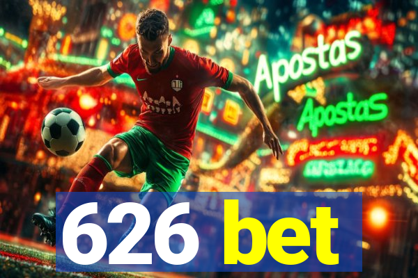 626 bet